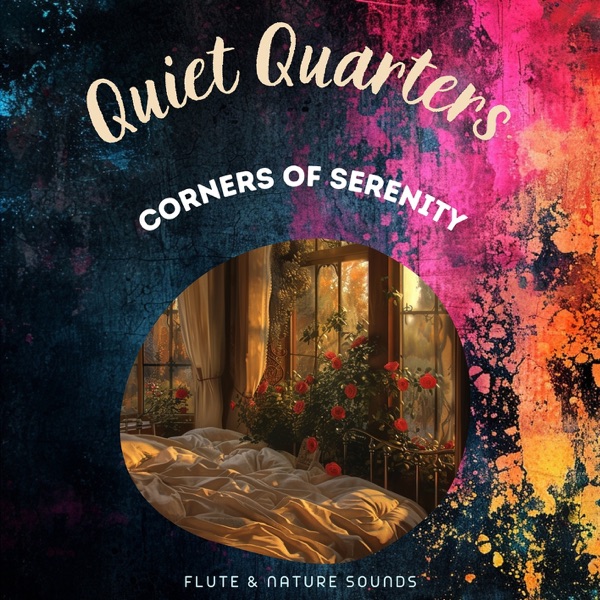 Quiet Quarters: Corners of Serenity