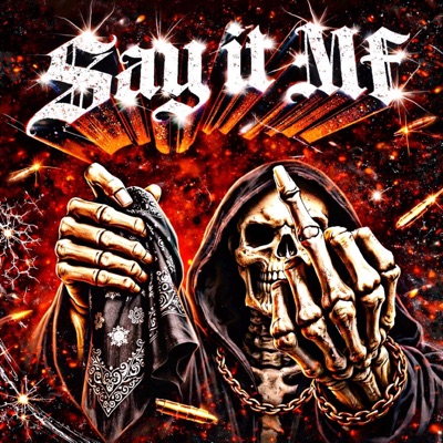 SAY IT MF - Single
