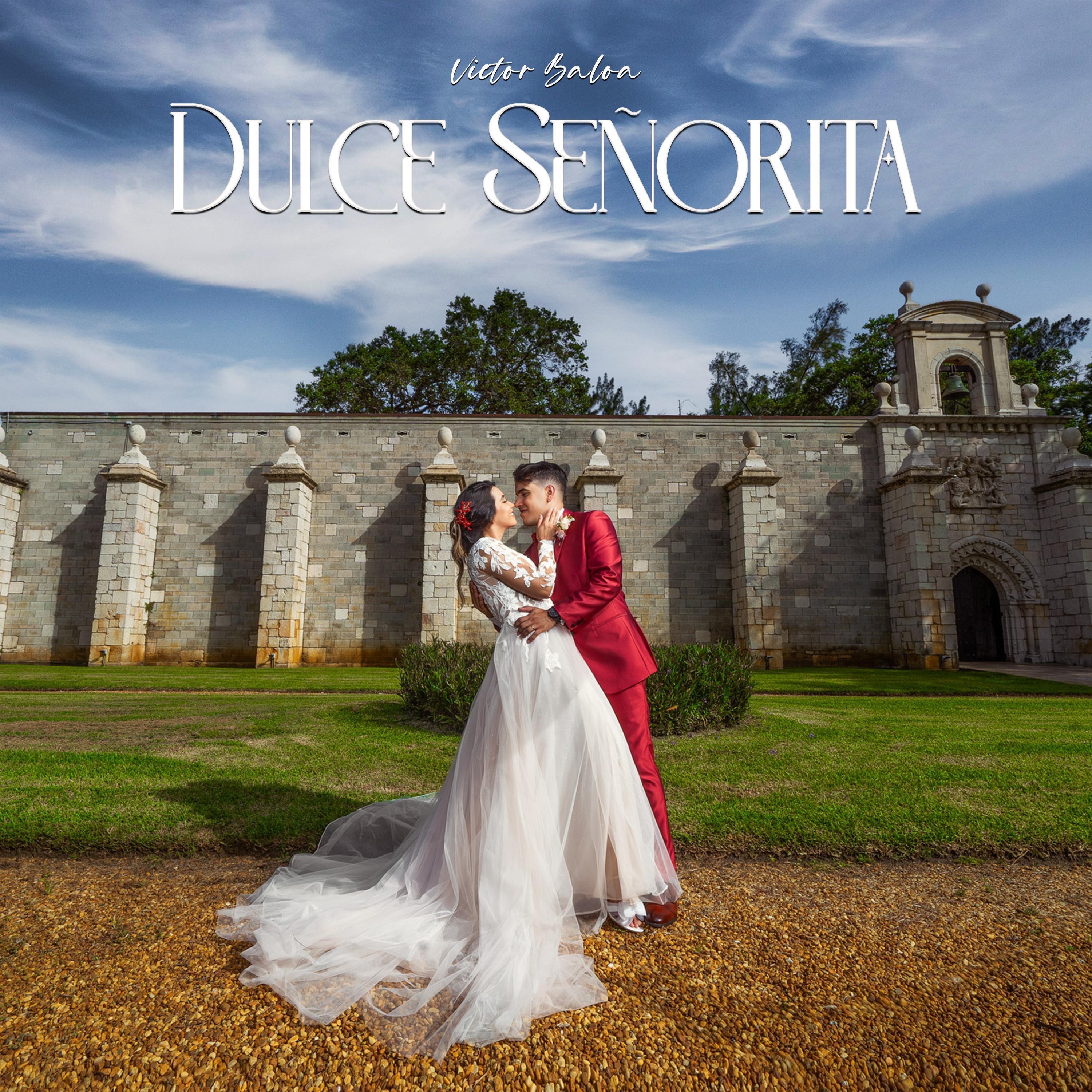 Dulce Señorita - Single