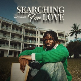 Searching for Love Vanillah