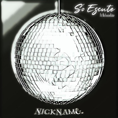 Só escute (feat. Nicknam&) - Single