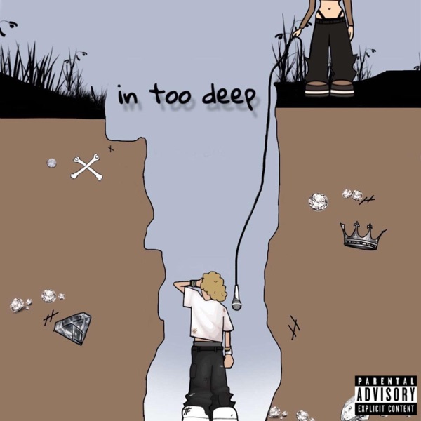 In Too Deep