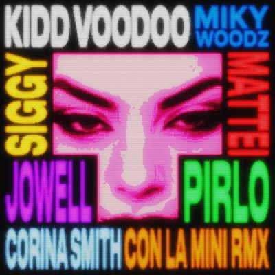Con La Mini (Remix) [feat. Mattei, Jowell & Corina Smith] - Single