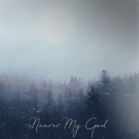 Nearer My God - Single - Hymnbient