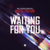 Waiting For You