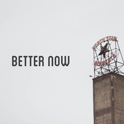 Better Now - Single