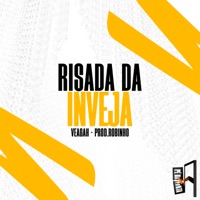 Risada Da Inveja - Single - Veagah & Prod.Robinho