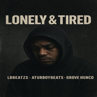 Lonely & Tired - Single