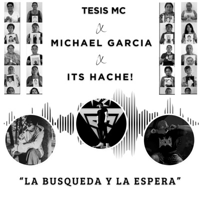 La busqueda y la espera (feat. Michael García & ItsHache!) - Single