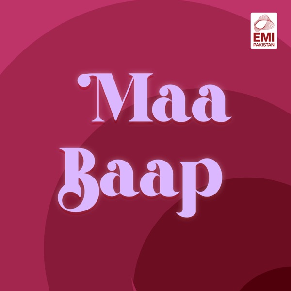 Maa Baap (Original Motion Picture Soundtrack) - EP