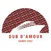 Dub D'Amour
