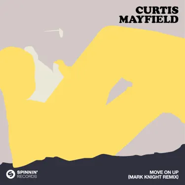 Move On Up - Curtis Mayfield: Song Lyrics, Music Videos & Concerts