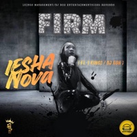 Firm (feat. 1 kings & DJ RoH) - Single - IESHA NOVA