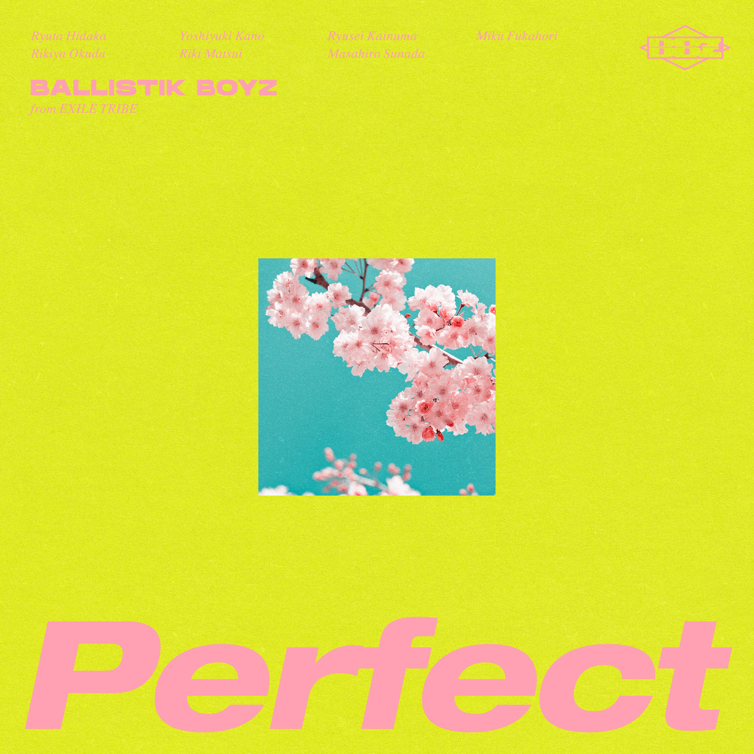 BALLISTIK BOYZ from EXILE TRIBE - Perfect