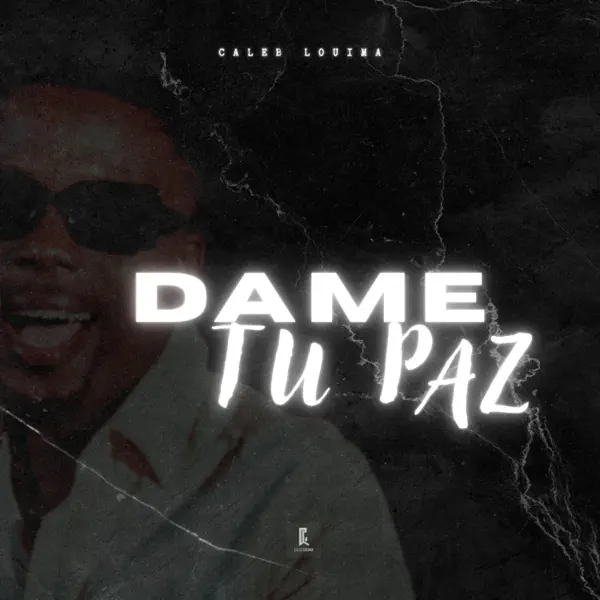 Dame Tu Paz — Caleb Louima