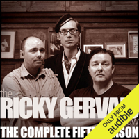 Ricky Gervais Show: The Complete Fifth Season (Unabridged) - Ricky Gervais, Steve Merchant &amp; Karl Pilkington Cover Art