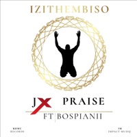 IZITHEMBISO (feat. BosPianii) - Single - Jx Praise