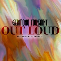 Out Loud (Instrumental) - Single - Germono Toussaint