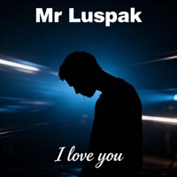 I love you - Single - Mr Luspak