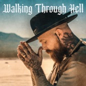 Walking Through Hell artwork