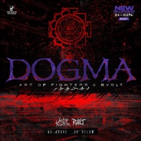 Dogma - Single - Art of Fighters & RVOLT