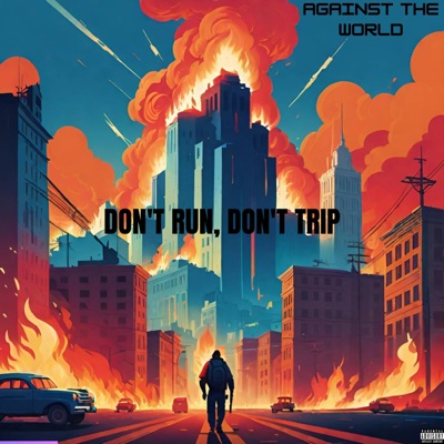 Don't Run, Don't Trip - Single