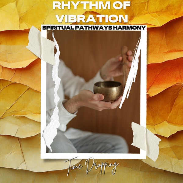 Rhythm of Vibration: Time Dropping