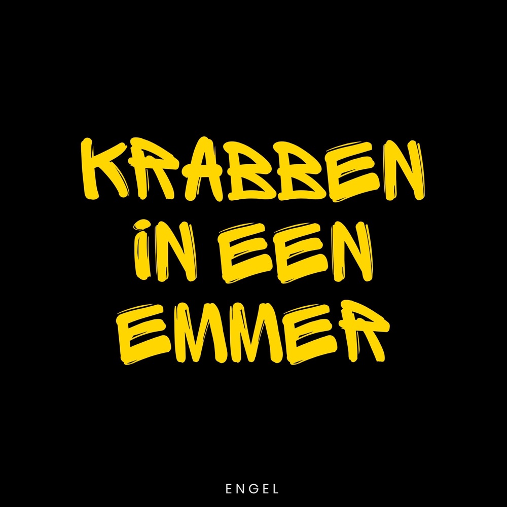Обложка альбома «Krabben In Een Emmer - Single» — Engel
