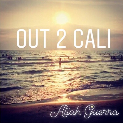 Out 2 Cali - Single