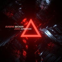 Zero Ambition - Single - Eugene Becker