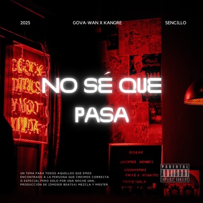 NO SÉ QUE PASA (feat. KANGRE) - Single