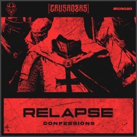 Acid Confessions Relapse)
