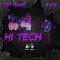 HI TECH (feat. RXCK) - Single - TSO Rome
