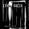 Evil Creek - Gamble of a Broken Man