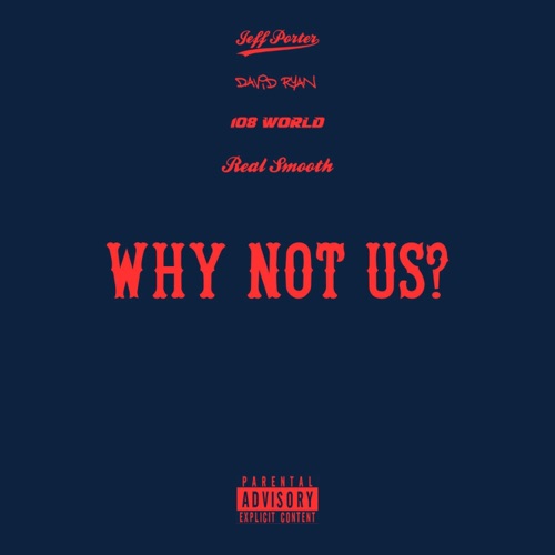 Why Not Us? - EP