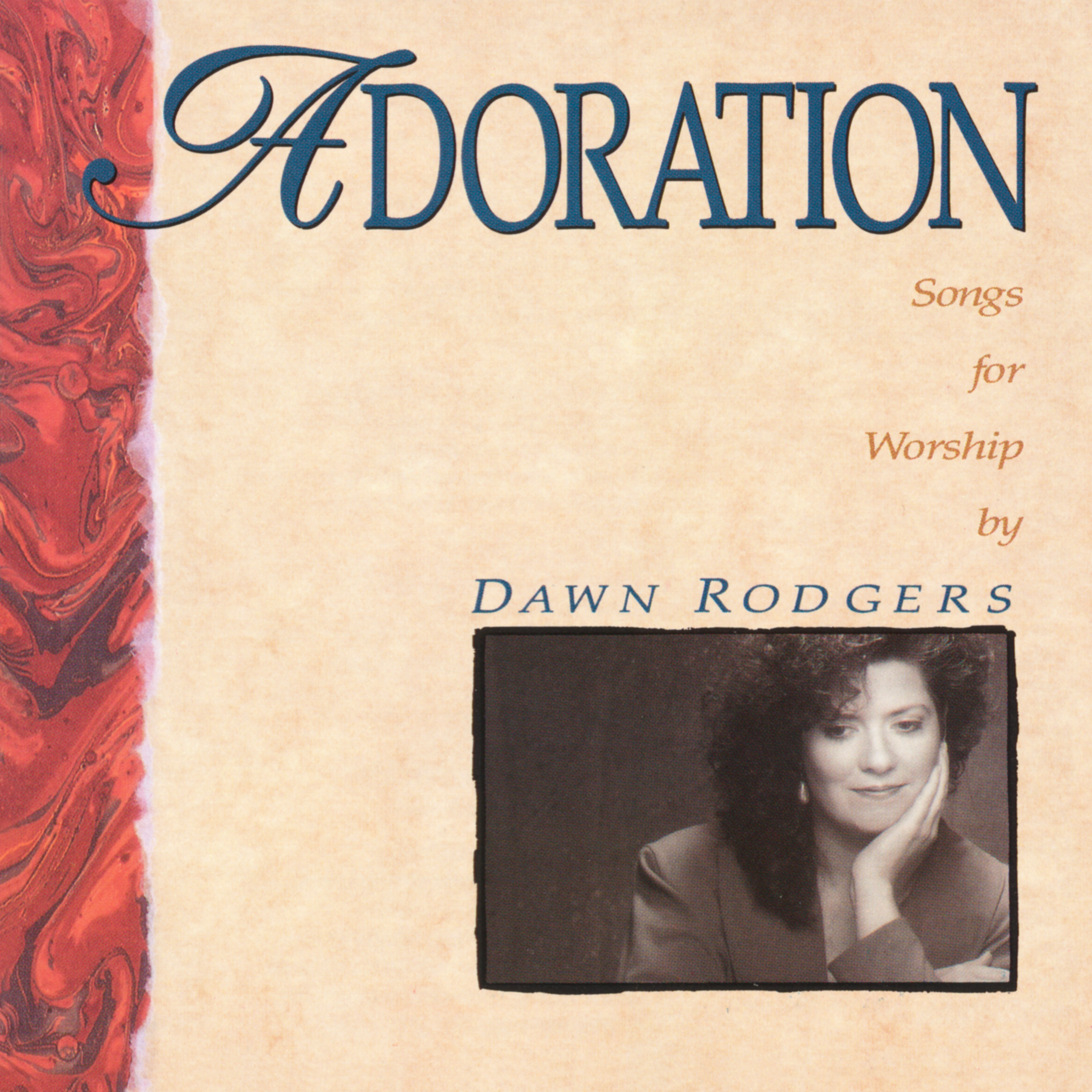 Adoration Songs for Worship