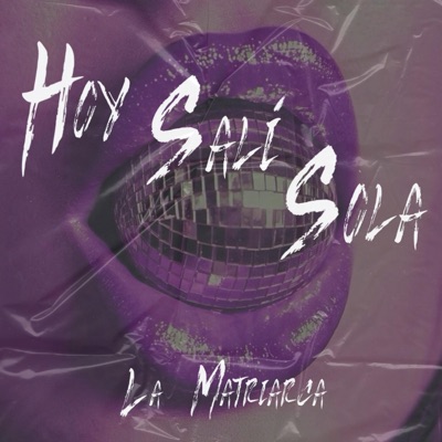 Hoy Sali Sola - Single