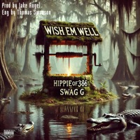 Wish Em Well (feat. Swag G) - Single - 386 Music