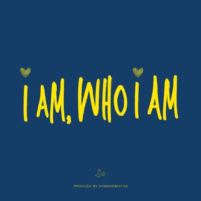 I Am, Who I Am - Single