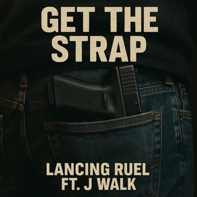 GET THE STRAP (feat. J Walk) - Single