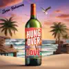 Hungover In Love