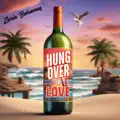 Hungover In Love