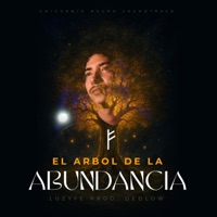 El Árbol de la Abundancia - Single - Luzy Fe & Dedlow