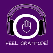 Feel Gratitude! Develop an attitude of gratitude: Learn how to feel genuine, deep gratitude! - Kim Fleckenstein