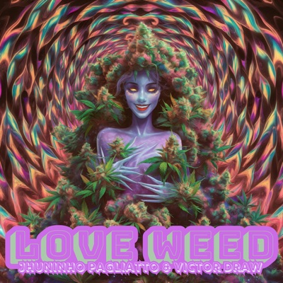 Love Weed - Single