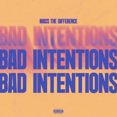 Bad Intentions - Single