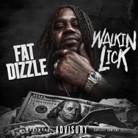 Walking Lick - Single - Fat Dizzle