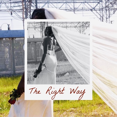 The Right Way - Single