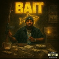 BAIT - Single - YG Kash