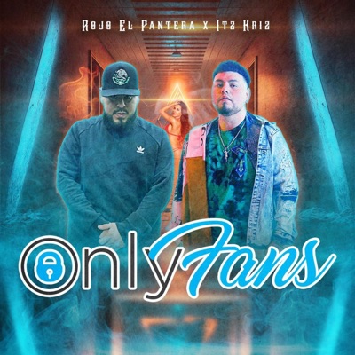 ONLYFANS (feat. Itz kriz) - Single